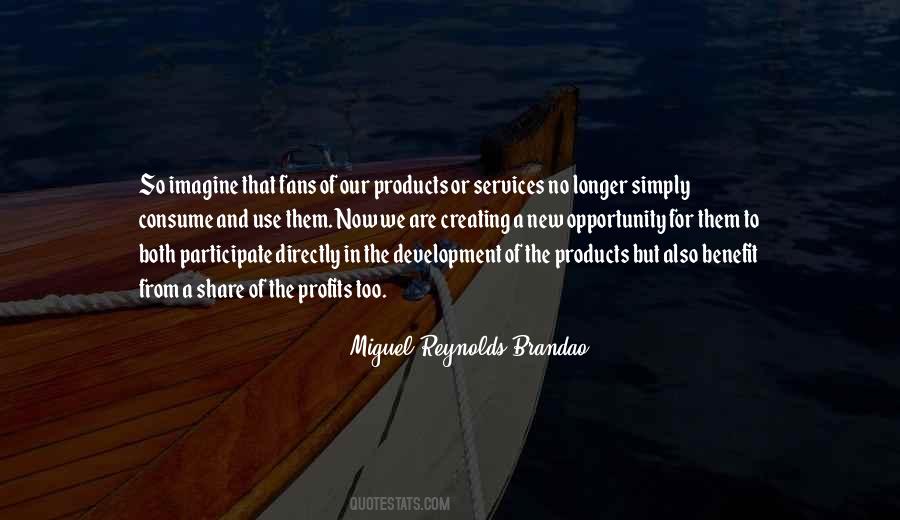 Miguel Reynolds Brandao Quotes #786113