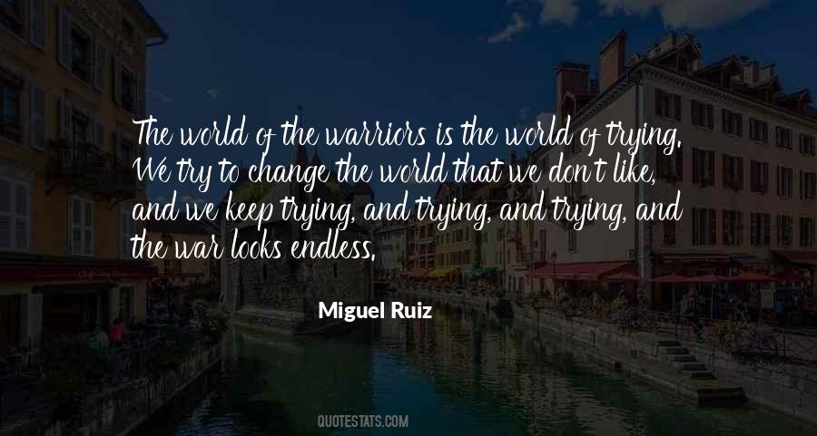 Miguel Ruiz Quotes #1459120