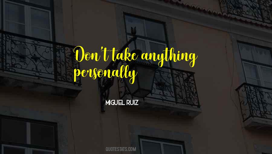 Miguel Ruiz Quotes #1486715