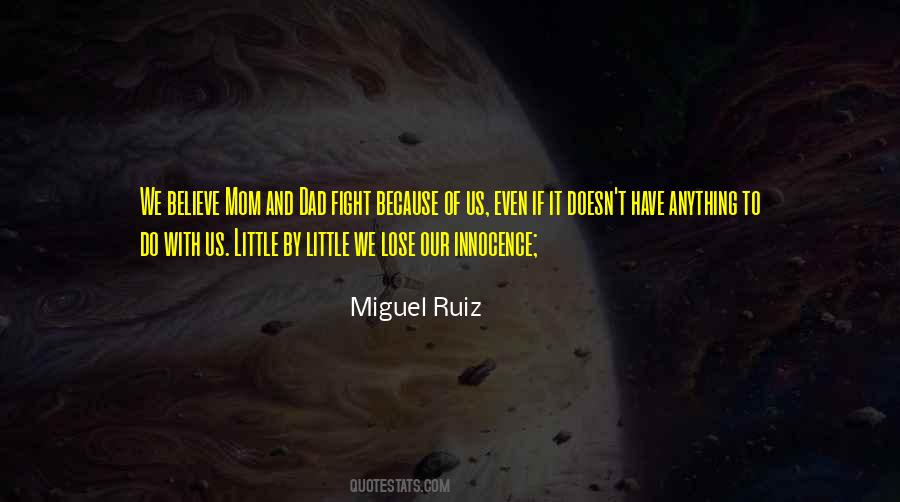 Miguel Ruiz Quotes #1617127