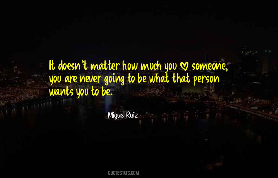 Miguel Ruiz Quotes #1617203