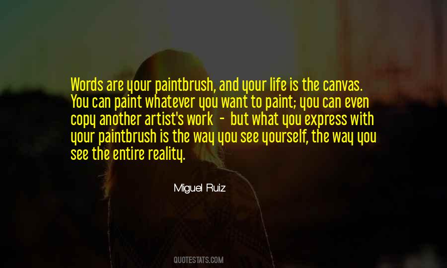 Miguel Ruiz Quotes #361473