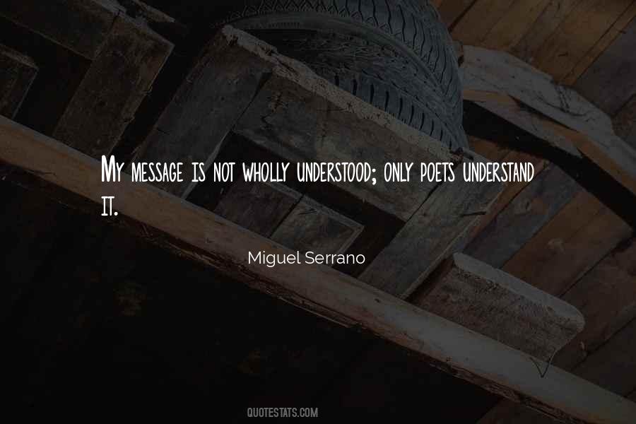 Miguel Serrano Quotes #1612928