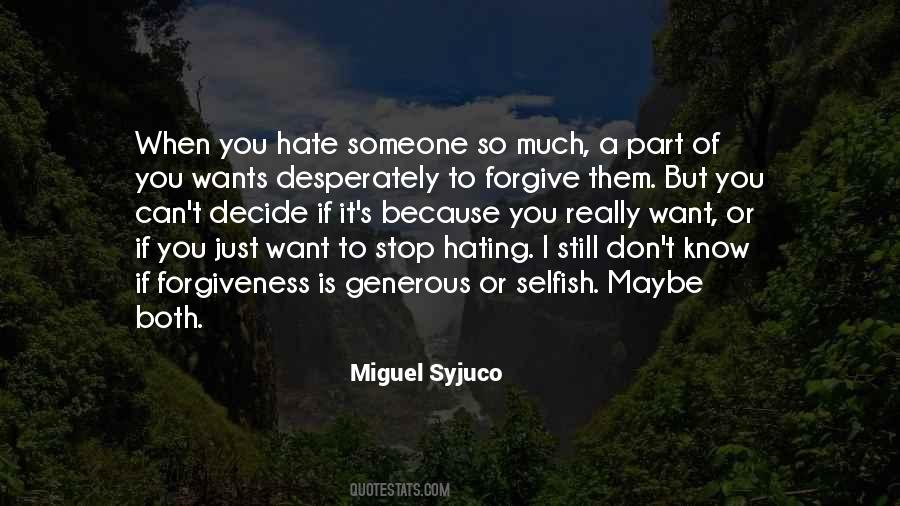 Miguel Syjuco Quotes #1209803