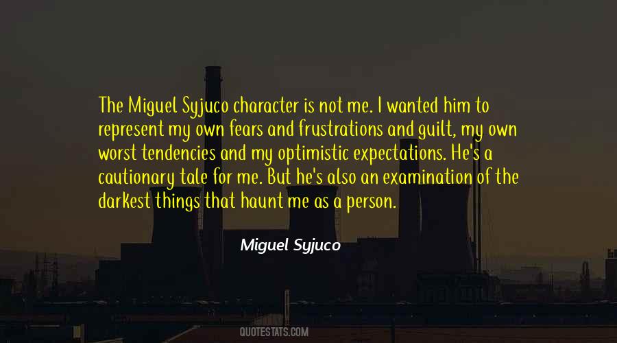 Miguel Syjuco Quotes #1262760