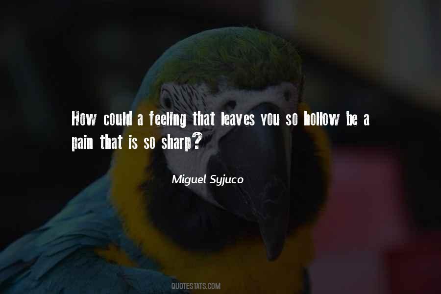 Miguel Syjuco Quotes #1296181