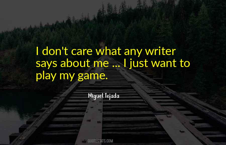 Miguel Tejada Quotes #1243771