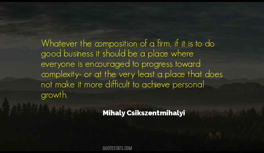 Mihaly Csikszentmihalyi Quotes #258099
