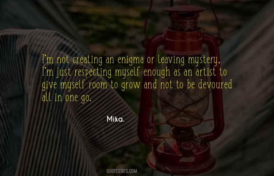 Mika. Quotes #1259633