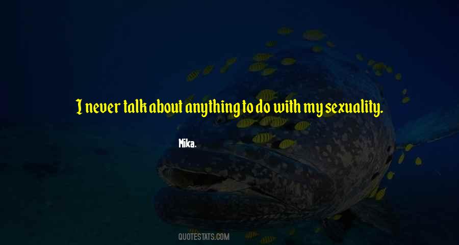 Mika. Quotes #95599