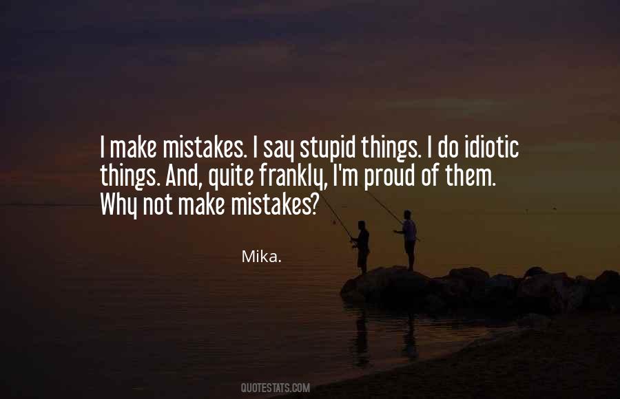 Mika. Quotes #984902