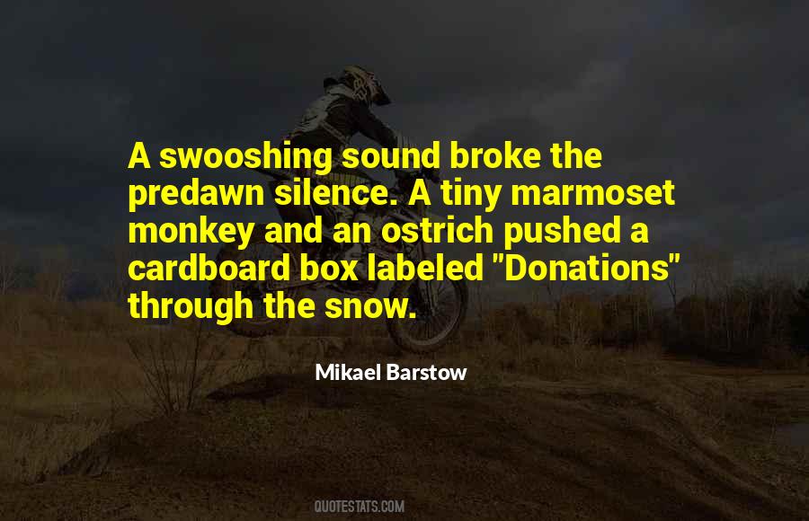 Mikael Barstow Quotes #747118