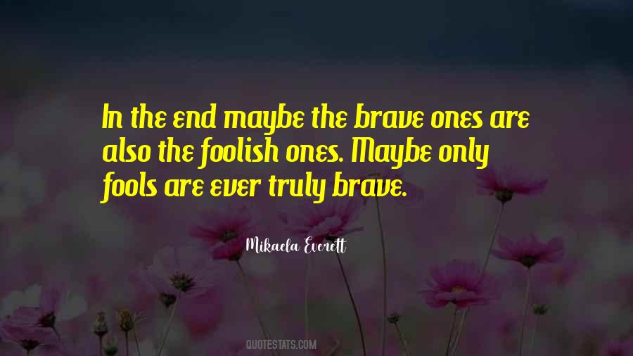 Mikaela Everett Quotes #1446873 Mikaela Everett Quotes #1446873