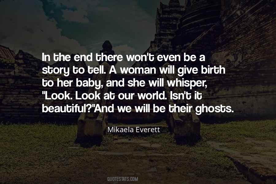 Mikaela Everett Quotes #947658