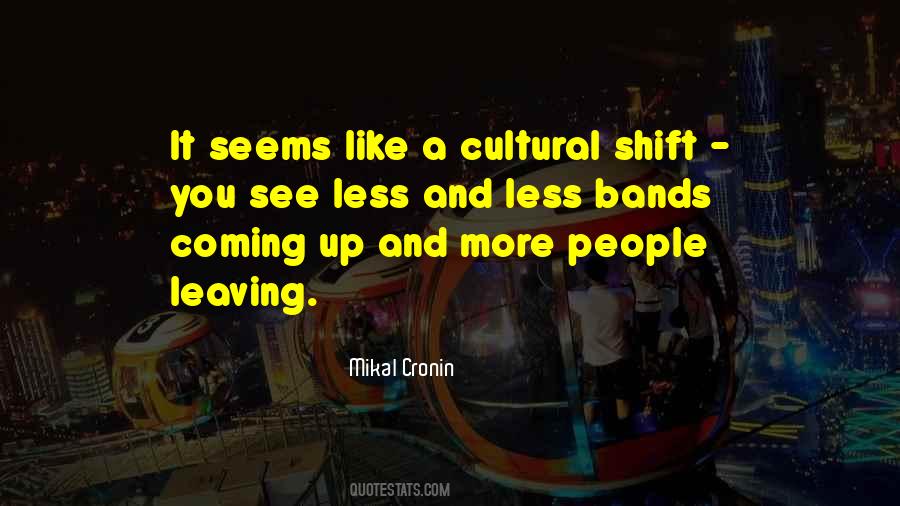 Mikal Cronin Quotes #1074957