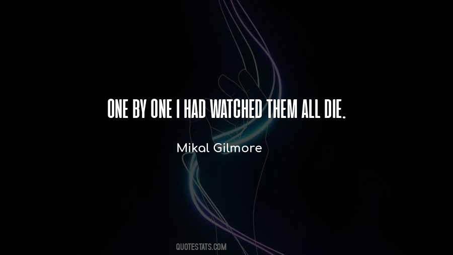 Mikal Gilmore Quotes #1218801