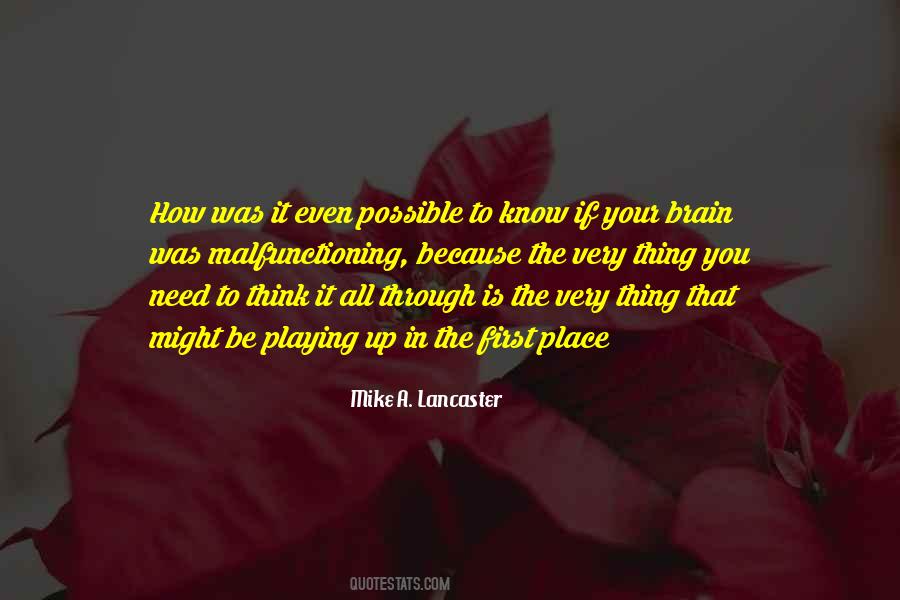 Mike A. Lancaster Quotes #108044