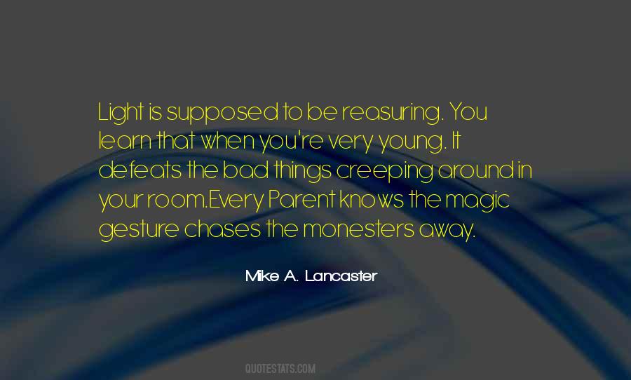 Mike A. Lancaster Quotes #842880