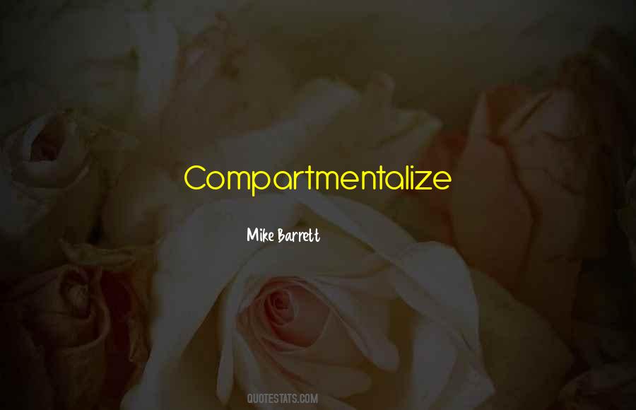 Mike Barrett Quotes #1178585 Mike Barrett Quotes #1178585