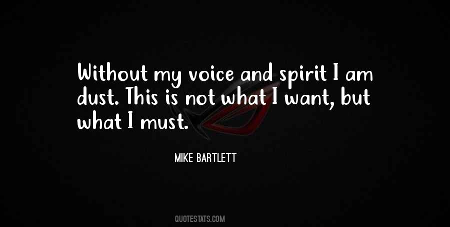 Mike Bartlett Quotes #60143