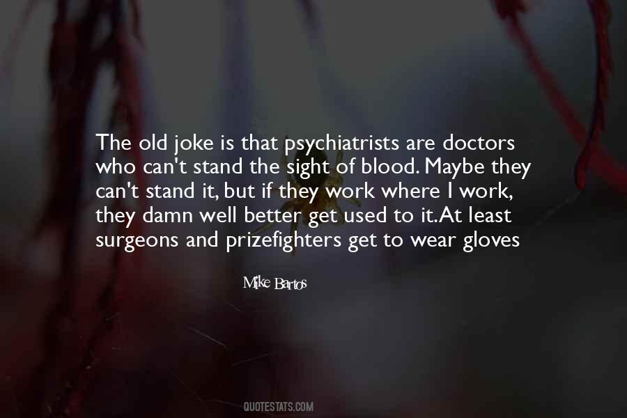 Mike Bartos Quotes #10738 Mike Bartos Quotes #10738
