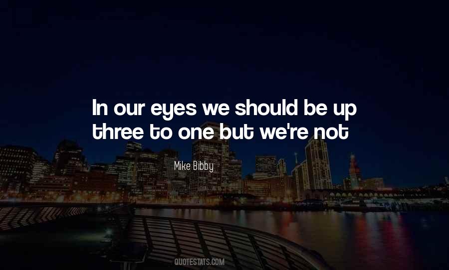 Mike Bibby Quotes #1733979 Mike Bibby Quotes #1733979