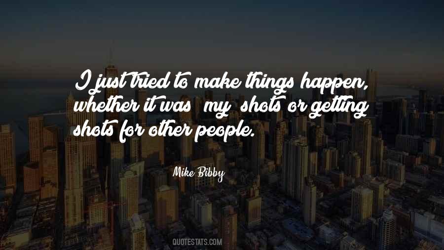 Mike Bibby Quotes #56503