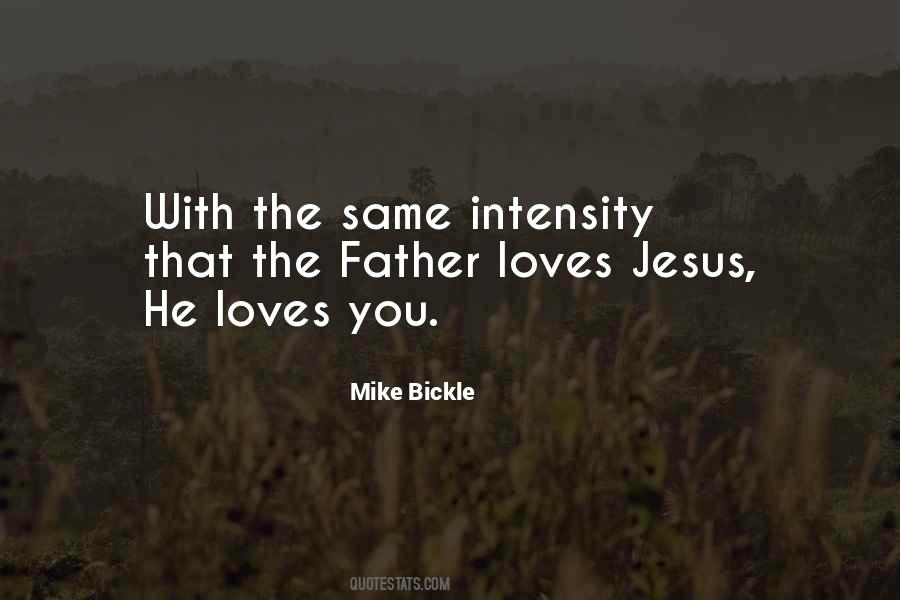 Mike Bickle Quotes #1295588