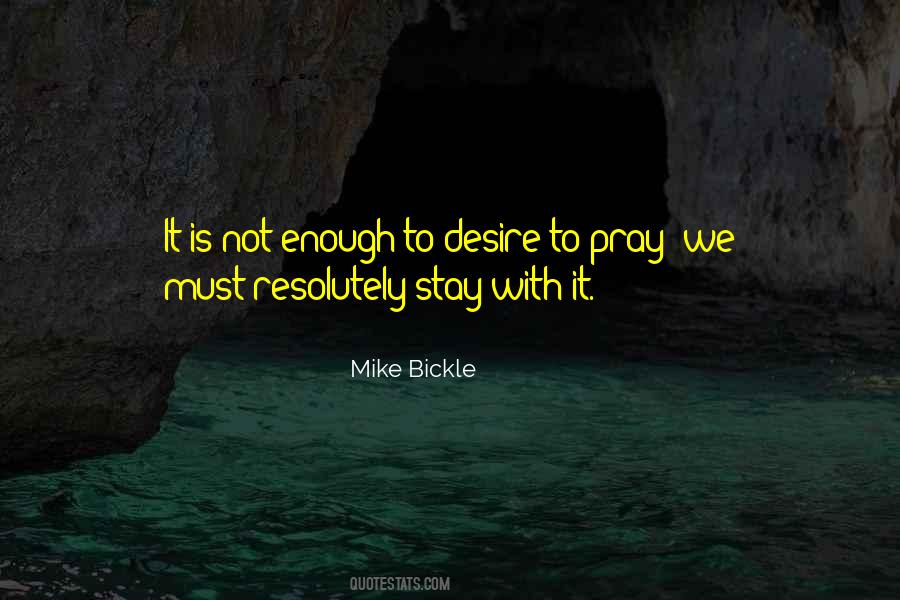 Mike Bickle Quotes #1611145