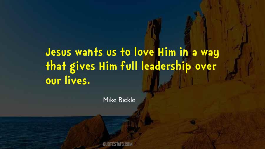 Mike Bickle Quotes #1804329