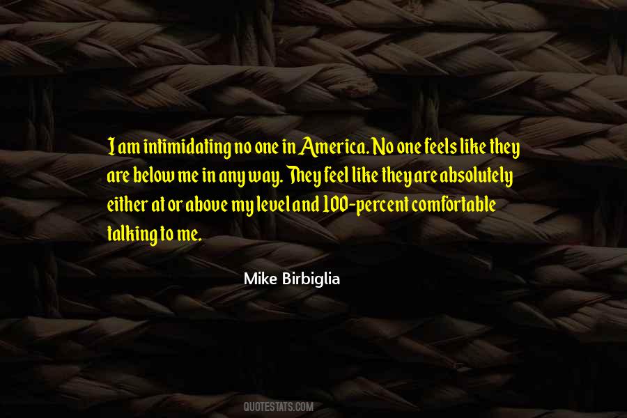 Mike Birbiglia Quotes #1482900