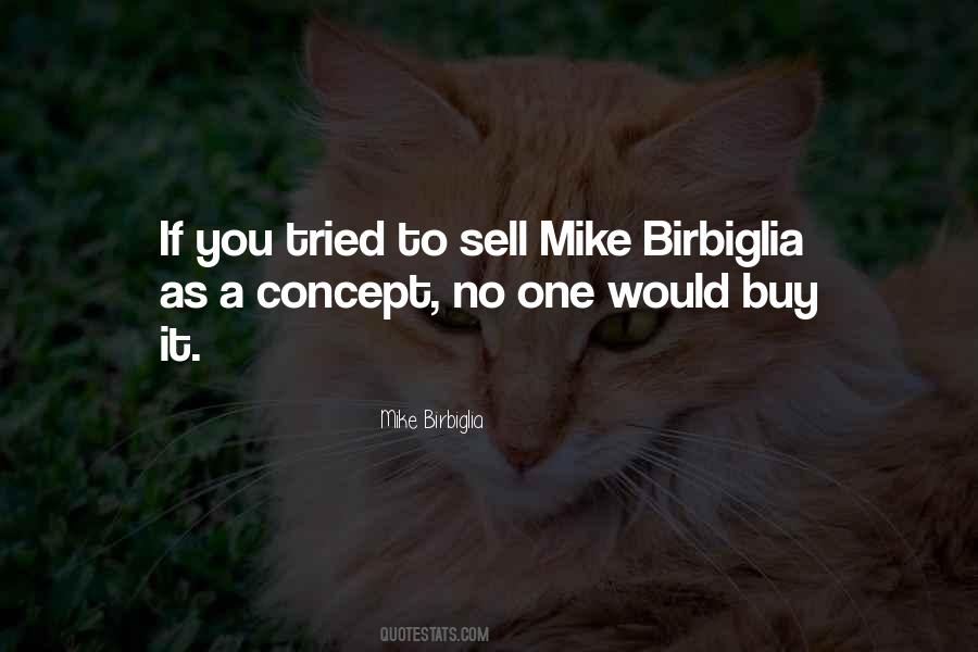 Mike Birbiglia Quotes #1703247