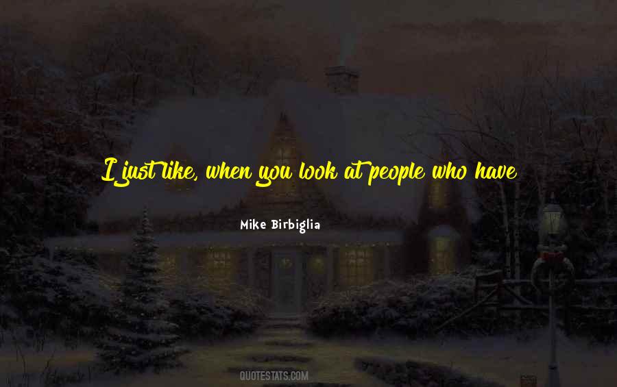 Mike Birbiglia Quotes #196672