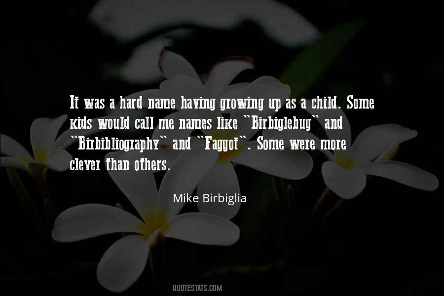 Mike Birbiglia Quotes #64917
