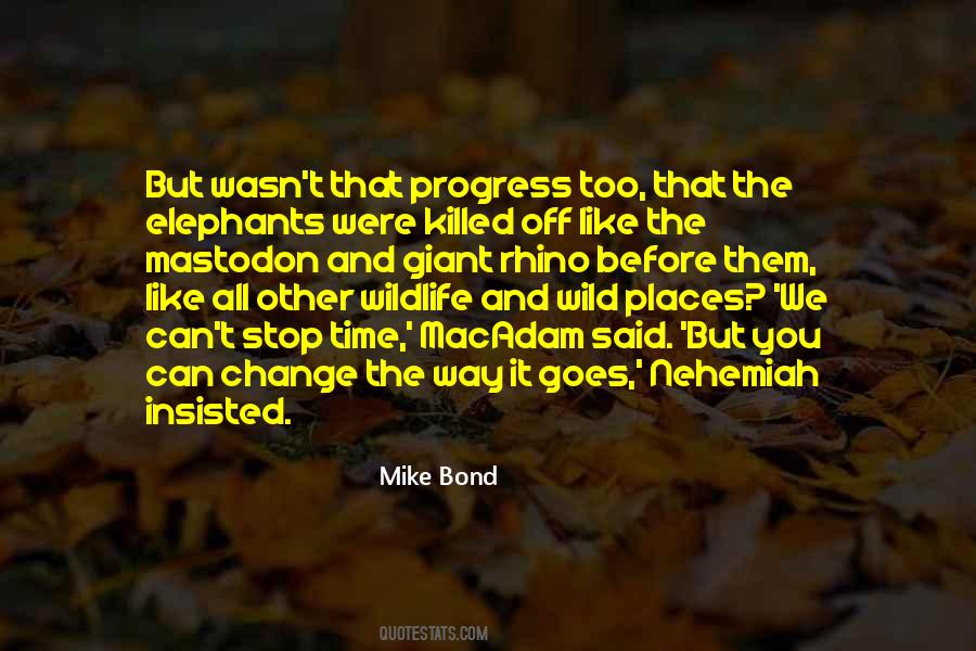 Mike Bond Quotes #1344784