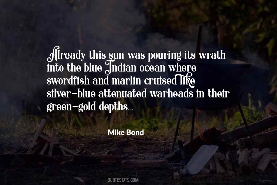 Mike Bond Quotes #210809