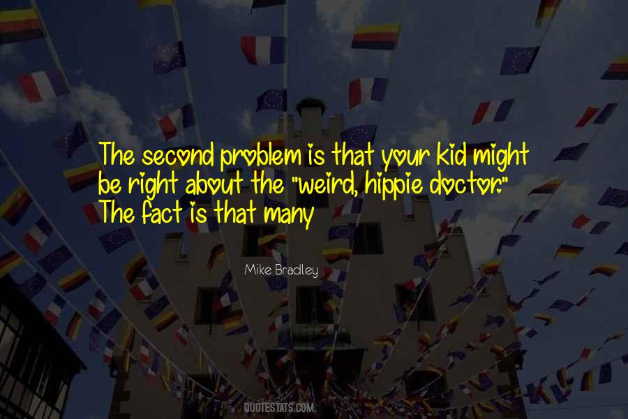 Mike Bradley Quotes #310052 Mike Bradley Quotes #310052