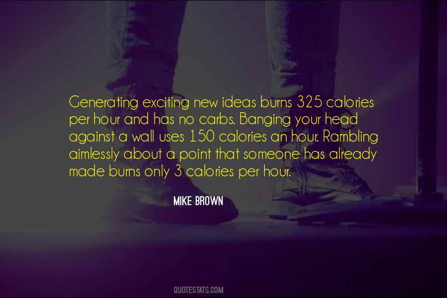 Mike Brown Quotes #1654903
