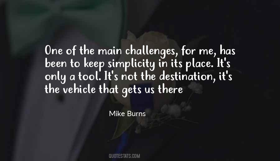 Mike Burns Quotes #217303