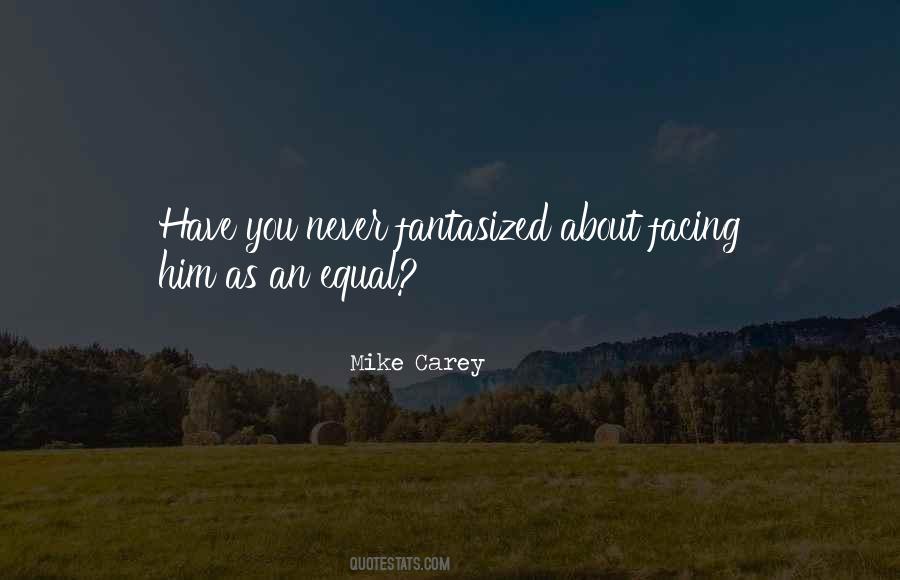 Mike Carey Quotes #1008479