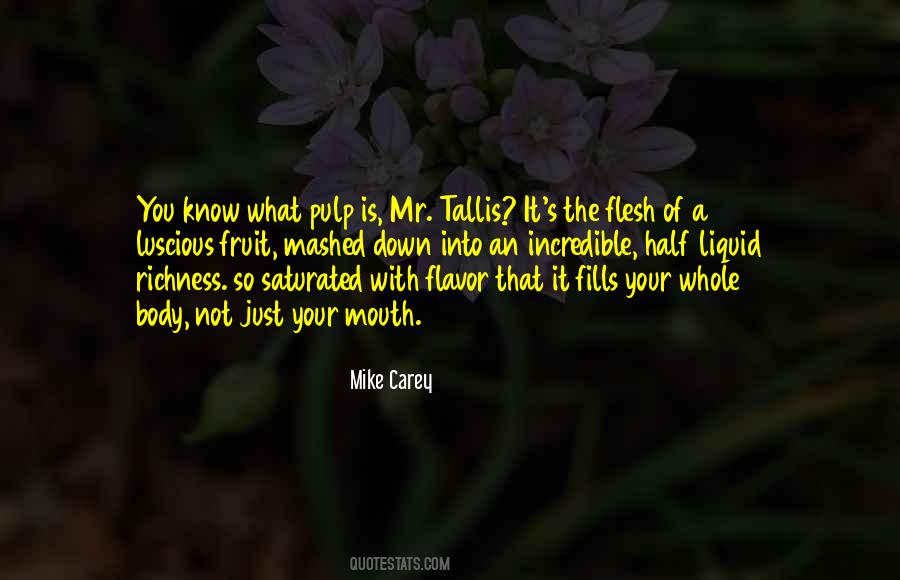 Mike Carey Quotes #1161652