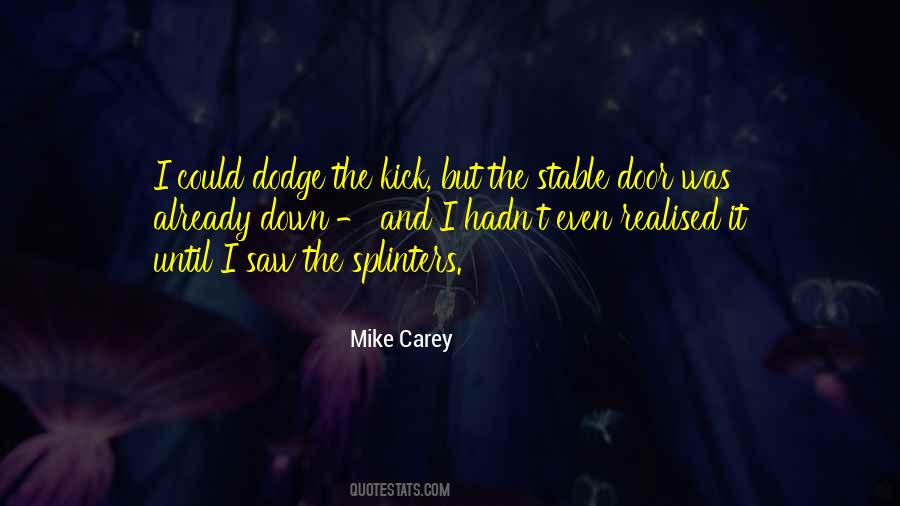 Mike Carey Quotes #602332