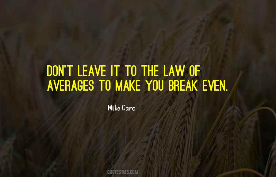 Mike Caro Quotes #603458