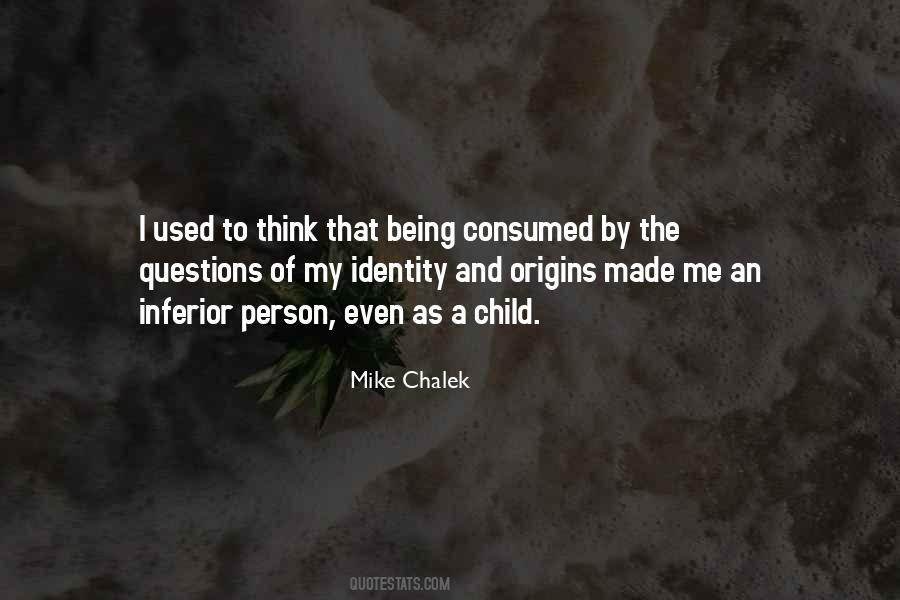 Mike Chalek Quotes #773787