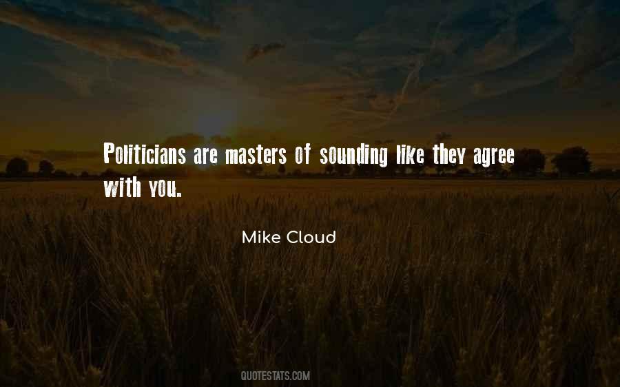 Mike Cloud Quotes #1511283