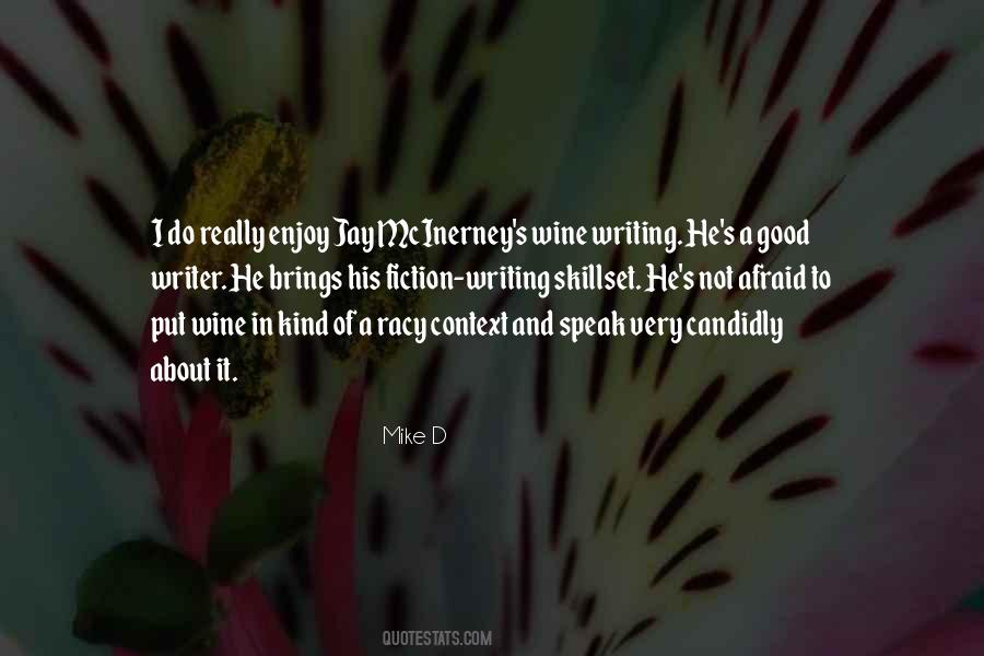 Mike D Quotes #797870