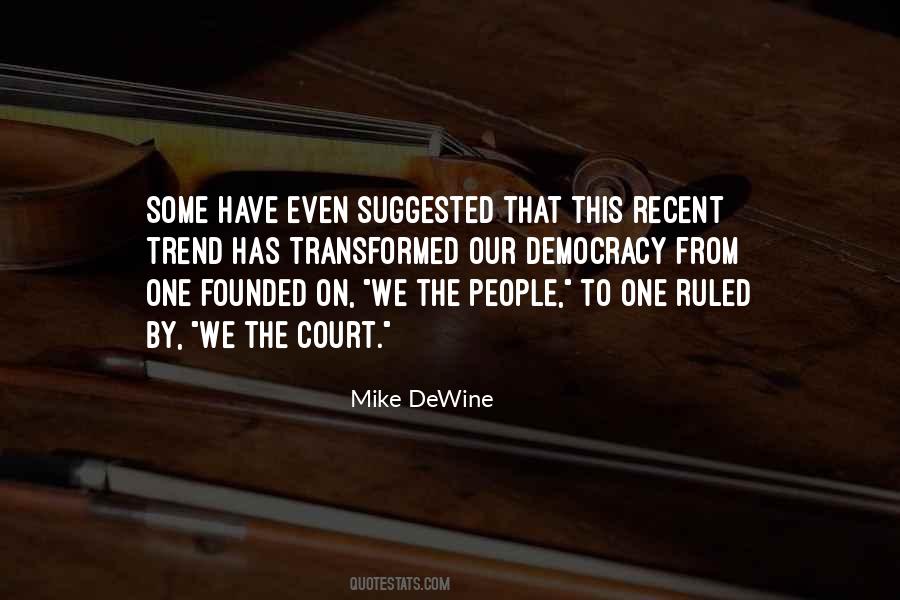 Mike DeWine Quotes #711277