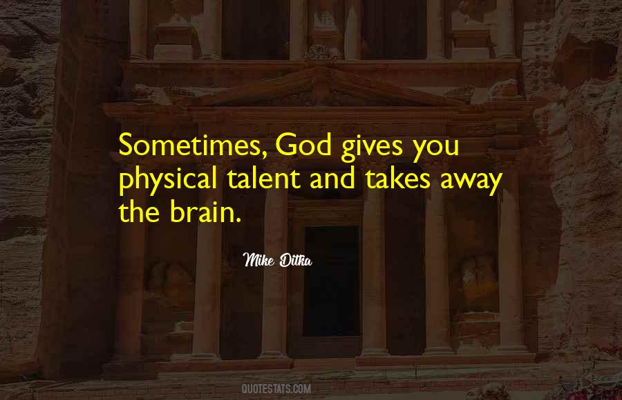Mike Ditka Quotes #1089890
