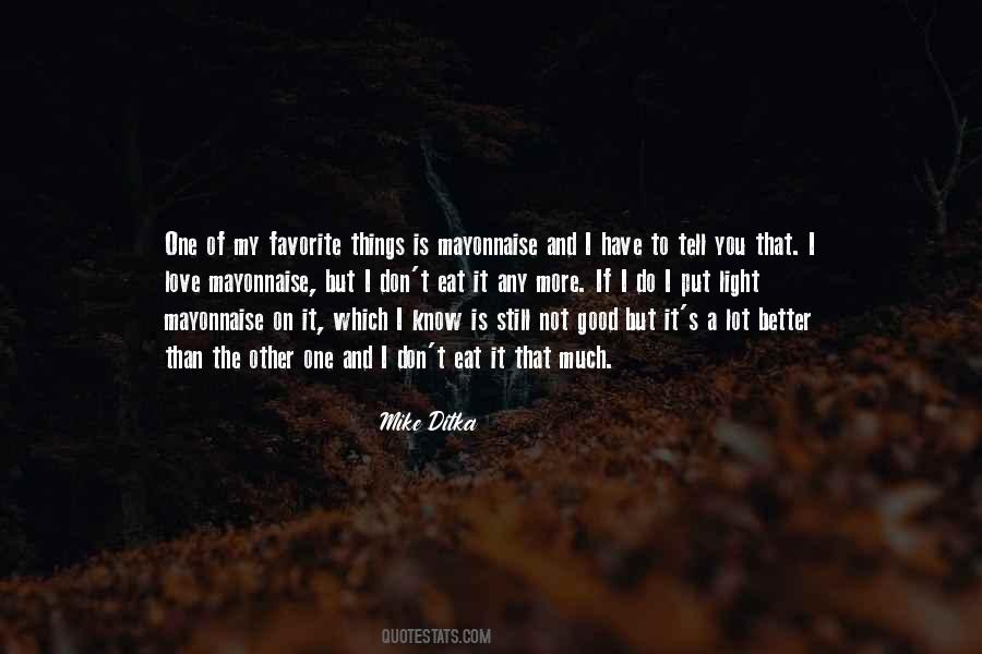 Mike Ditka Quotes #297579