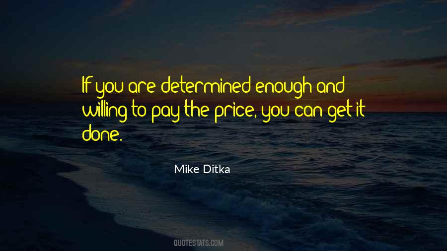 Mike Ditka Quotes #327746